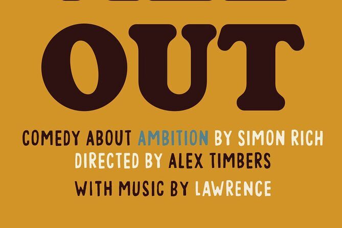 All Out: Comedy About Ambition on Broadway Ticket - A Closer Look at the Experience  