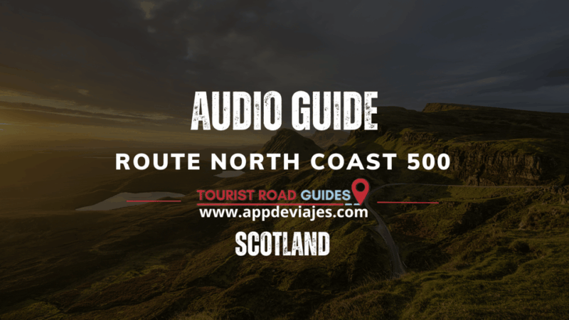 Audio Guide Route 500 - Scotland - Highlights of Route 500
