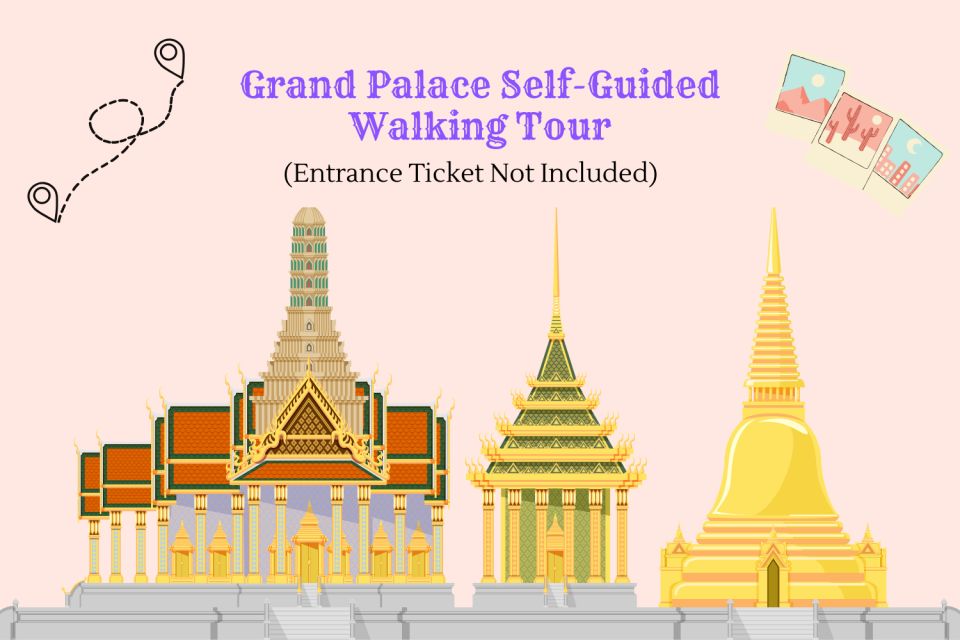 Bangkok: Grand Palace Self-Guided Walking Tour - Exploring the Palace Grounds