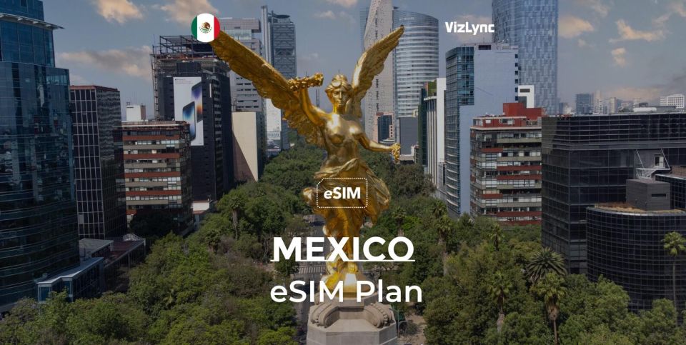 Best Travel Data Only Esims for Mexico: With 4G LTE Speeds - Key Points