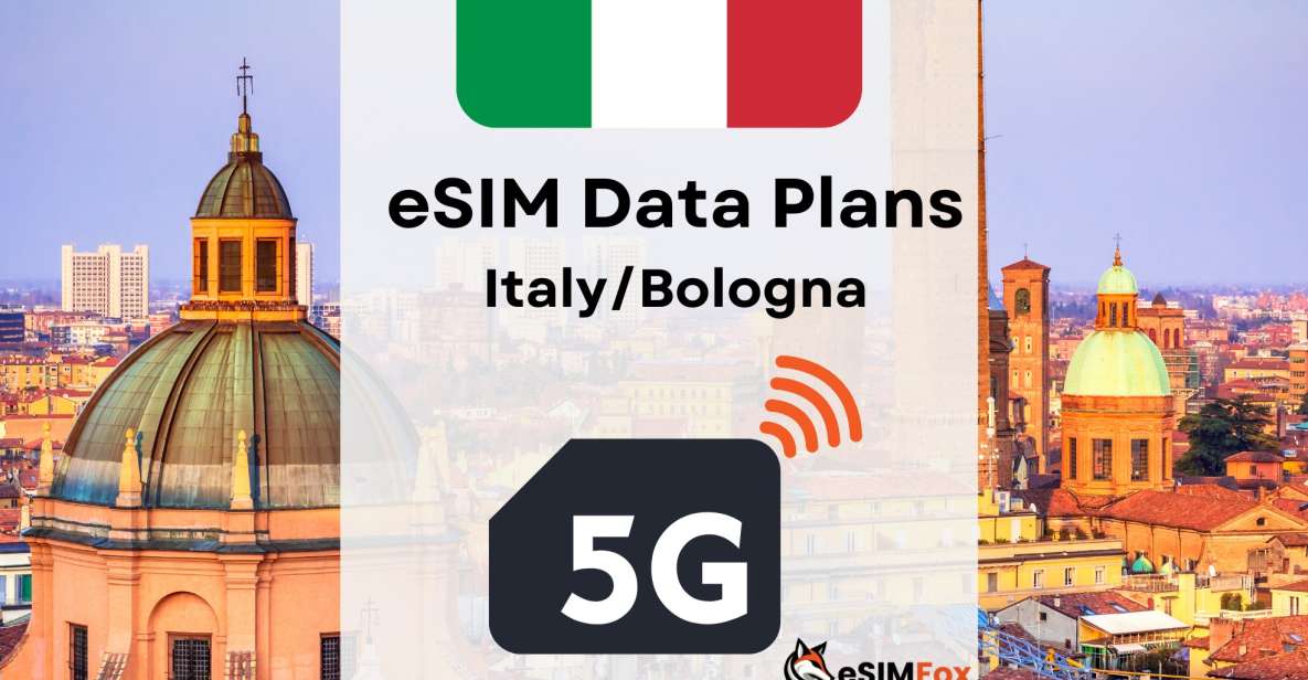 Bologna: Esim Internet Data Plan for Italy High-Speed 4g/5g - Important Service Details