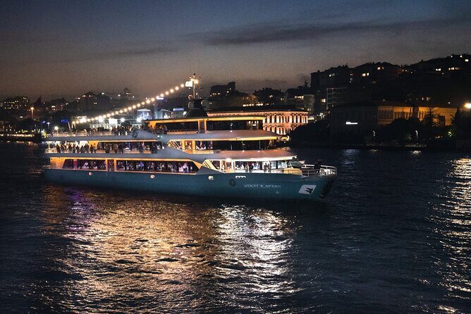 Bosphorus Tour Dinner Cruise with Turkish Night Show - Key Points