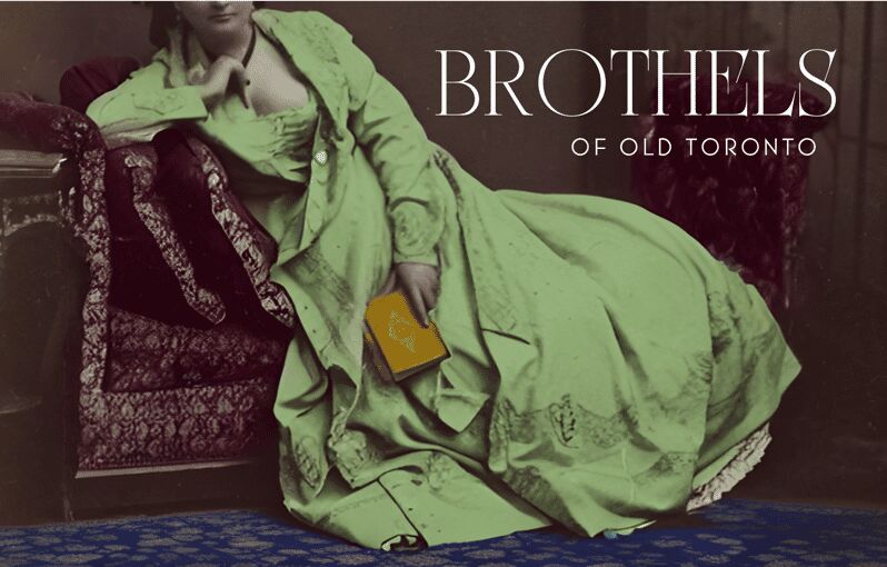 Brothels of Old Toronto Walking Tour - Key Points