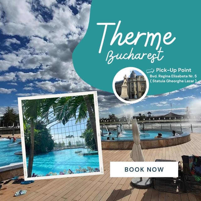 Bucharest: Bucharest Therme Transfer and Full-Day Access - Transportation Options