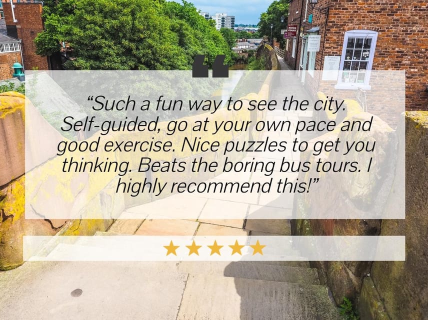 Chester: City Walking Tour & Exploration Game - The Practical Side: Price, Duration, and Tips
