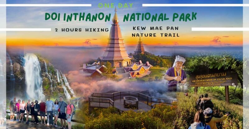 ChiangMai: DoiInthanon National Park & 2Hrs Hiking KewMaePan - Key Points