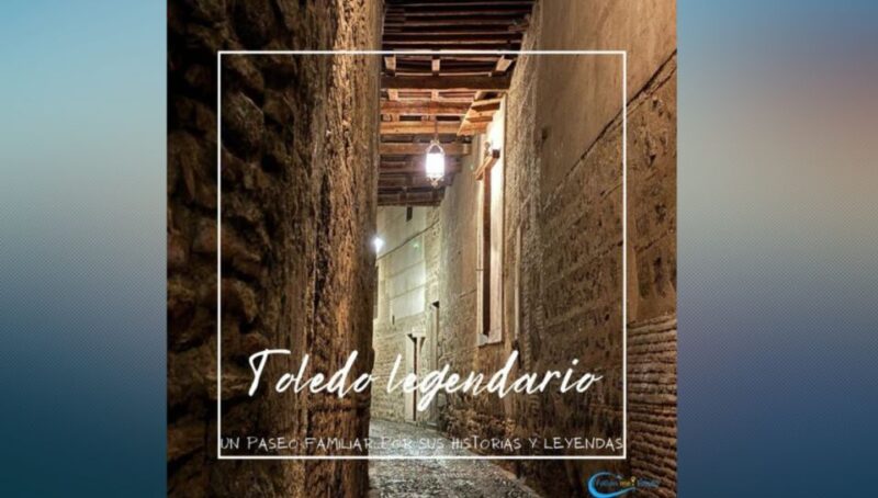 Discover the Stories and Legends of Toledo as a Family! - Historical Context and Storytelling