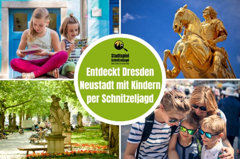 Dresden Neustadt: Scavenger Hunt for Children - Good To Know