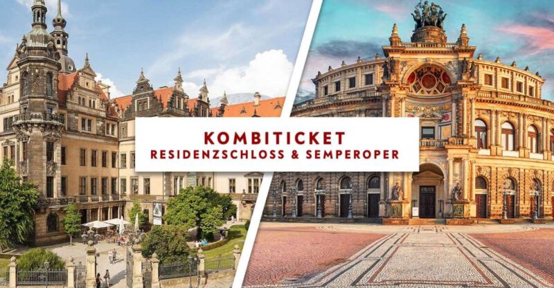 Dresden: Semperoper and Royal Castle - Exploring Semperoper