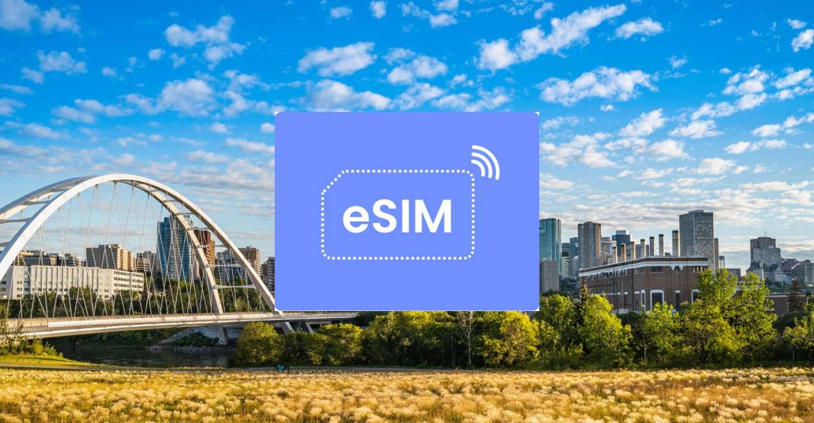 Edmonton: Canada Esim Roaming Mobile Data Plan - Pricing and Booking