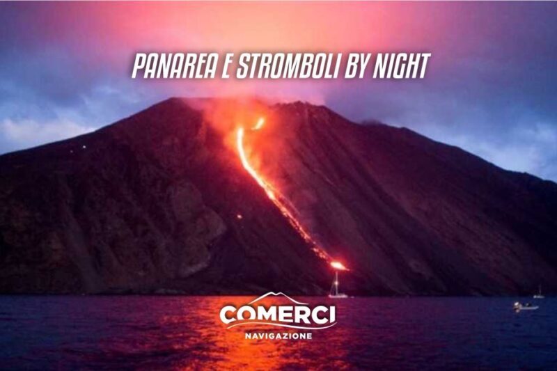 From Tropea: Panarea Island and Stromboli Volcano by Night - Key Points