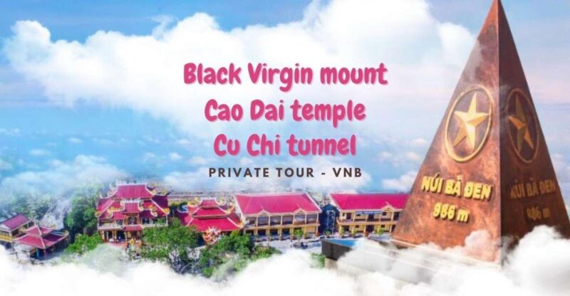 HCM: Private Black Virgin Mount - Cao Dai Temple- Cu Chi Tp - What to Expect