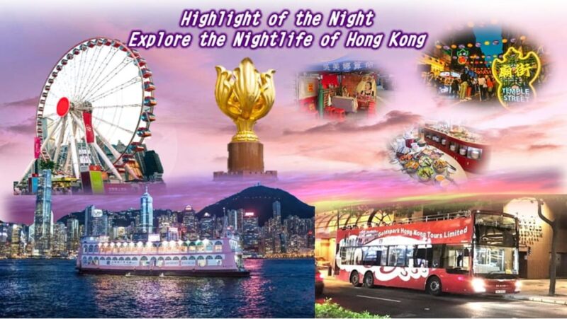 HK: Harbour Cruise Dinner, Open Top Bus, Temple Street Tour - Exploring Hong Kong by Night