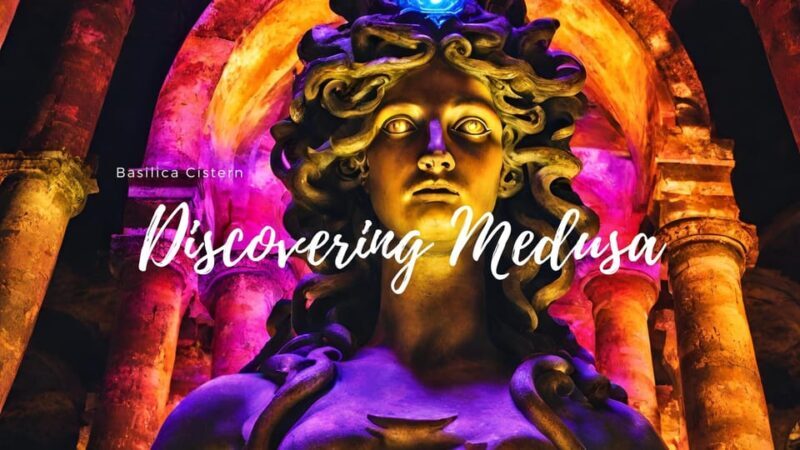 Istanbul: Basilica Cistern Tour, Discovering Medusa - Key Points