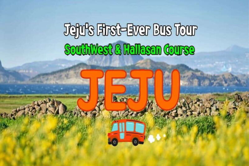 Jeju Island: Full-Day SouthWest Bus Tour with Entry Fees - Key Points