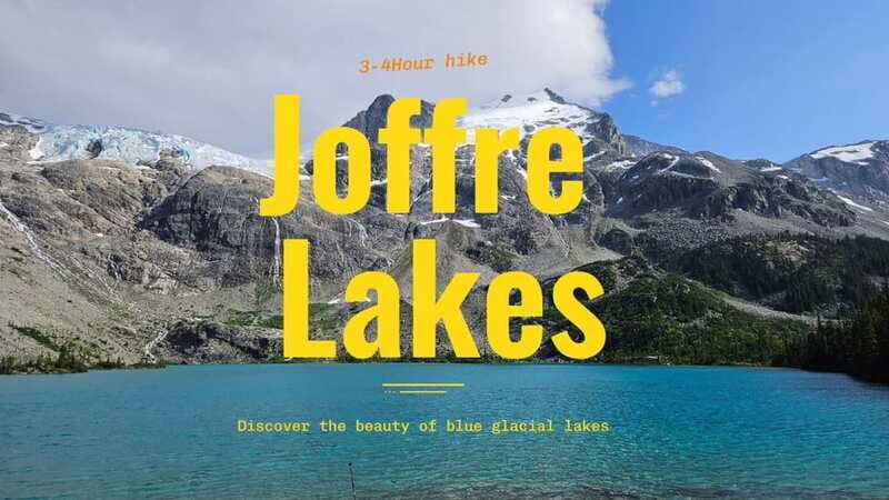 Joffre Lakes/ Hiking Day Trip - What’s Included and What’s Not