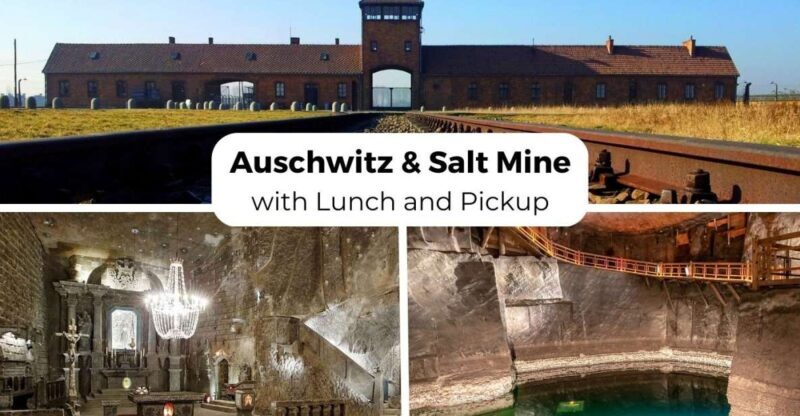 Krakow: Auschwitz-Birkenau & Wieliczka Salt Mine with Lunch - An Honest Look at the Krakow Auschwitz & Wieliczka Salt Mine Tour