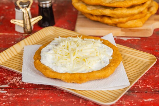 Langos (Hungary's Number One Street Food) Cooking Class - Good To Know