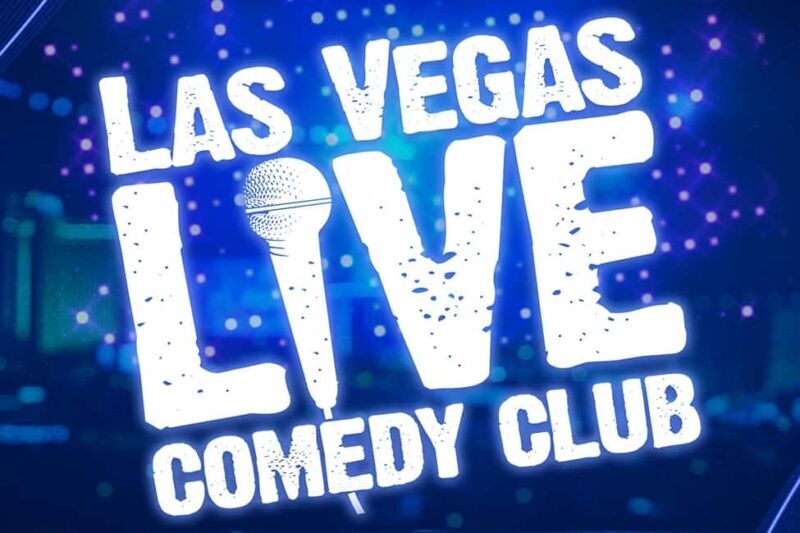 Las Vegas: Live Comedy Club Tickets - An Overview of What to Expect at Las Vegas Live Comedy Club
