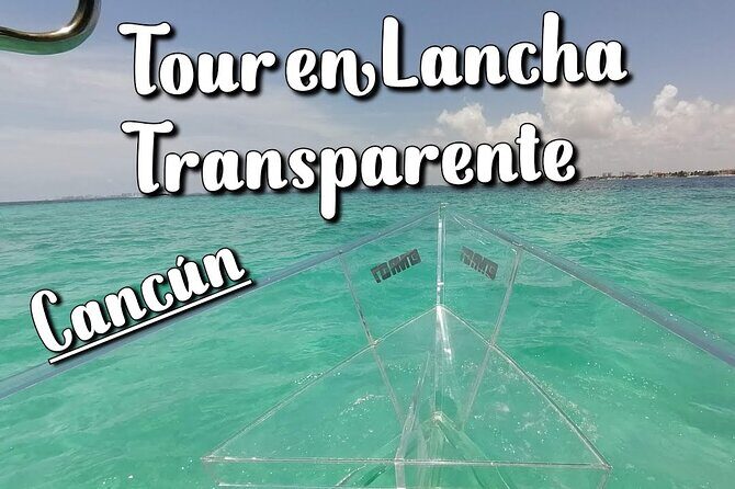 Live Cancun from our Transparent Boat - The Sum Up: Is This Tour Worth It?