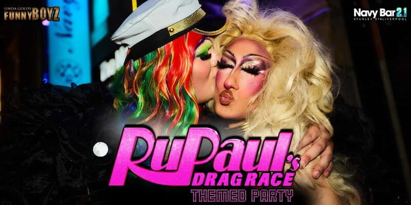 Liverpool: Navy Bar 2.1 RuPaul's Drag Race Themed Party - The Experience: What to Expect