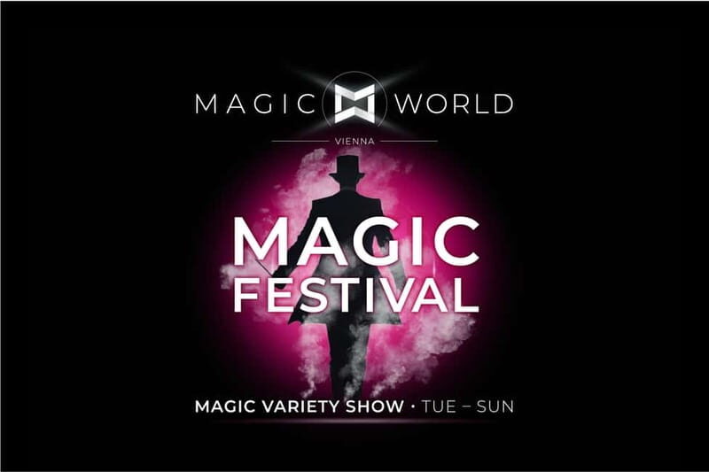 MAGIC WORLD VIENNA - Magic Festival | World & European Champion of Magic - Who Will Love This?