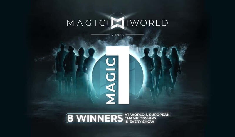 MAGIC WORLD VIENNA - Magic Festival | World & European Champion of Magic - A Deep Dive Into the Experience