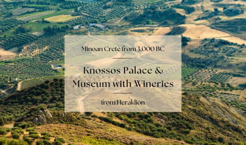 Minoan Crete: Knossos Palace & Heraklion Museum With Winery - Vehicle Amenities and Inclusions