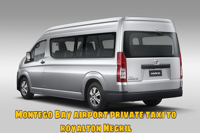 Montego Bay Airport Private Taxi to Royalton Negril - Good To Know