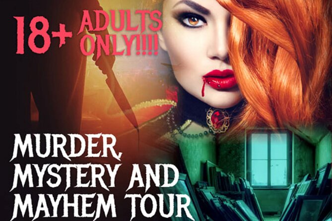 New Orleans (Adults Only) Ghost, Murder, Mystery and Mayhem Guided Tour - Tour Inclusions