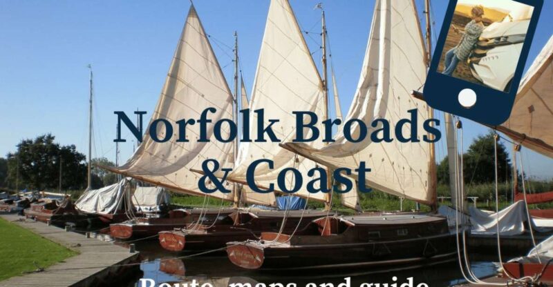 Norfolk Broads & Coast: Online Travel Guide & Maps - Online Travel Guide Features