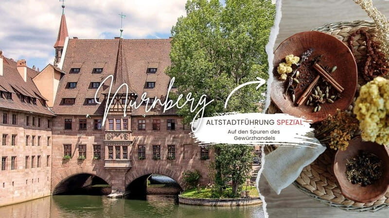 Nuremberg Old Town guided tour SPECIAL: "On the trail of the spice trade" - A Deep Dive into the Experience