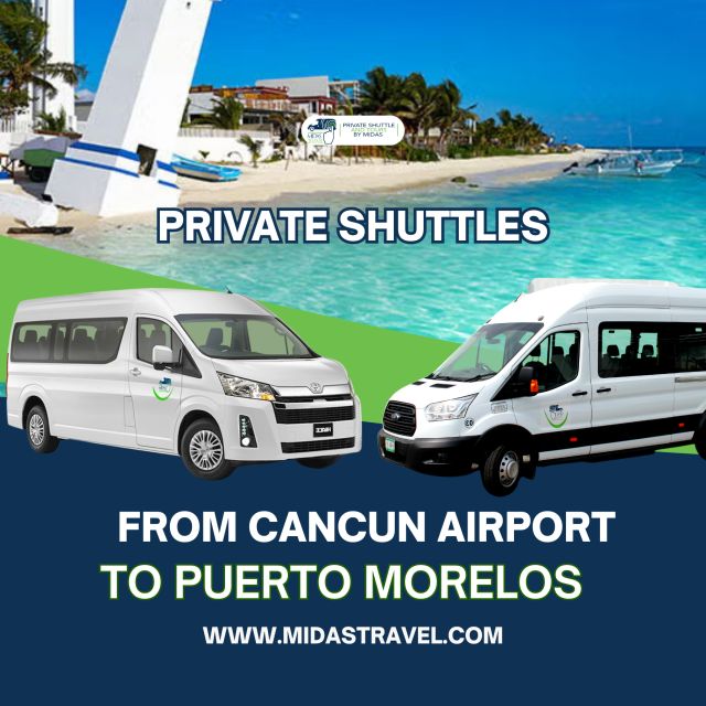 One-Way or Round Trip Airport Transfer to Puerto Morelos - Key Features of Transfer