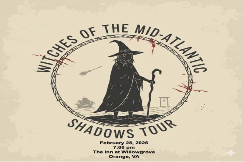 Orange, VA: Witches of the Mid-Atlantic Shadows Presentation - What to Expect During the Witches of the Mid-Atlantic Shadows Presentation