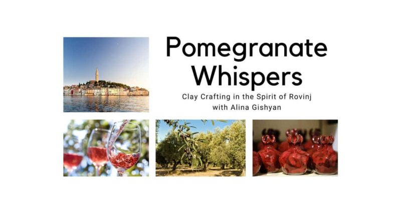 Pomegranate Whispers: Clay Crafting With Alina Gishyan - Clay Sculpting Techniques
