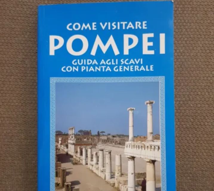 Pompeii: Skip-The-Line Entry Ticket With Book - Key Points