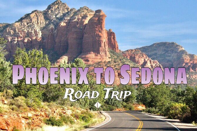 Private Sedona Day Trip from Phoenix: Red Rocks & Instagram Views - Key Points