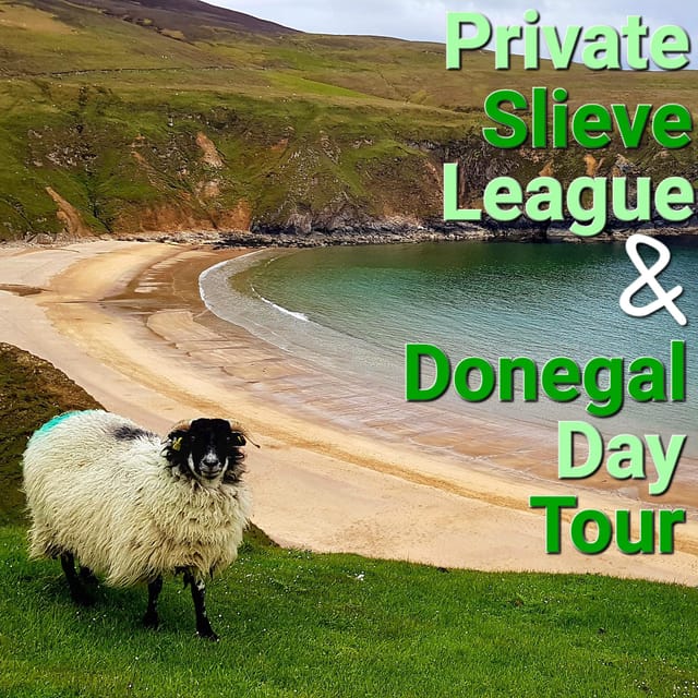 Private Slieve League & Donegal Day Tour - The Highlights of the Donegal Tour