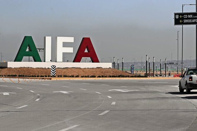 Private Transfer Felipe Angeles Airport NLU AIFA to Mexico City - The Experience in Detail
