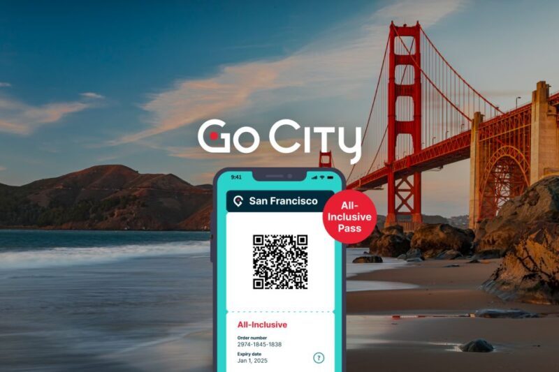 San Francisco: Go City All-Inclusive Pass 30+ Attractions - Key Points