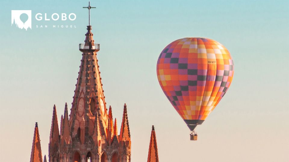 San Miguel De Allende: Hot Air Balloon Flight From Fri-Sun - Highlights of the Flight