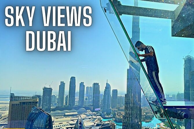 Sky View Observation Deck With Options - Recommended Experiences