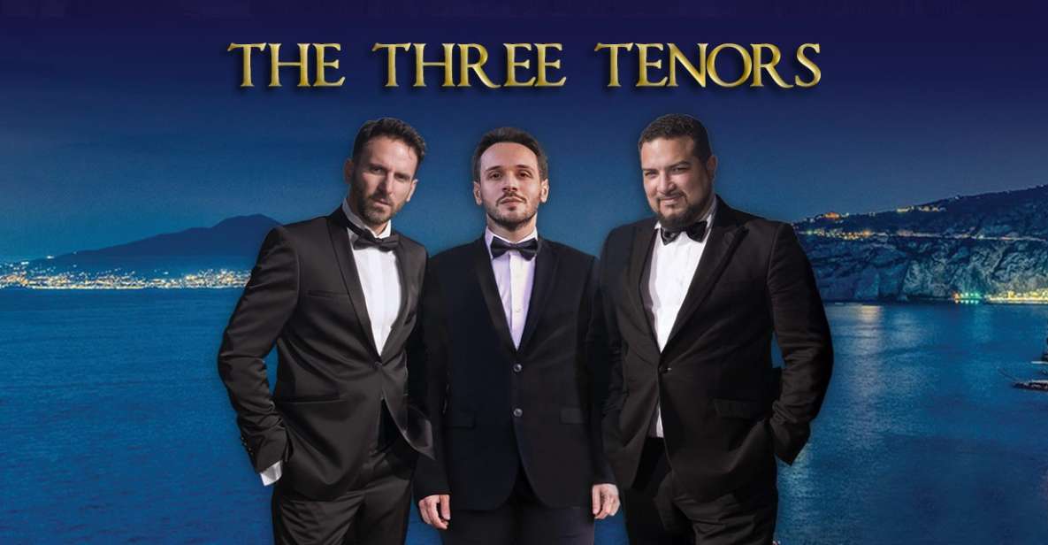 Sorrento: The Three Tenors Inspired Opera Show - Key Points