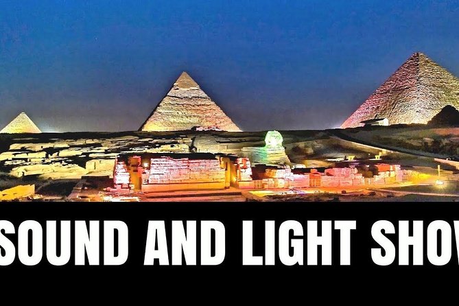 Sound & Light Show at Giza Pyramids With Dinner | Travel Buddies