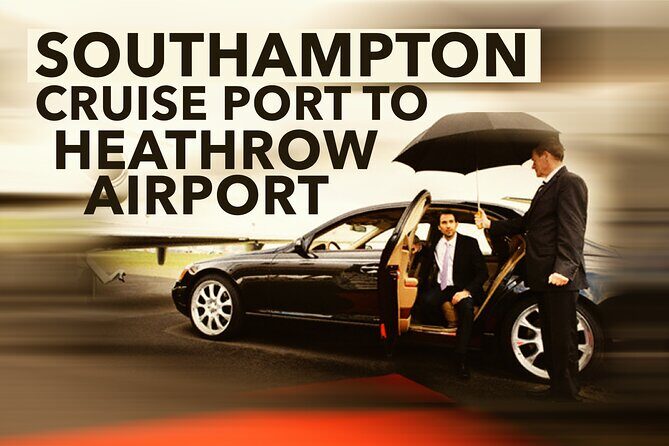 Southampton Cruise Port To Heathrow Airport private transfer - An In-Depth Look at the Southampton to Heathrow Private Transfer