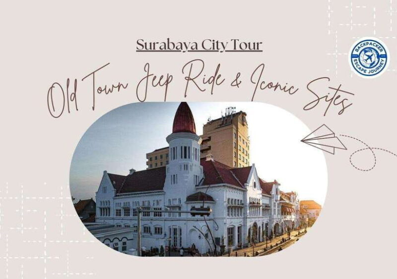 Surabaya City Tour: Old Town Jeep Ride & Iconic Sites - Transport, Cost, and Overall Value