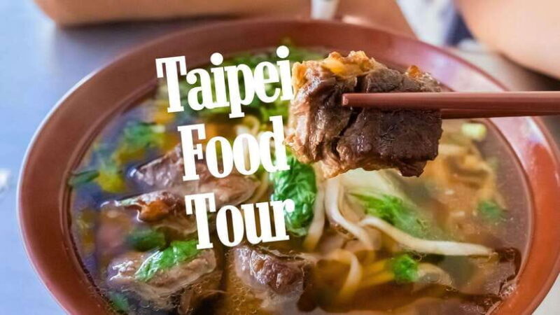 Taipei: Local Favorite Food Tour in Golden Lane (Full Lunch) - Exploring Taipei’s Golden Lane: A Food Lover’s Delight
