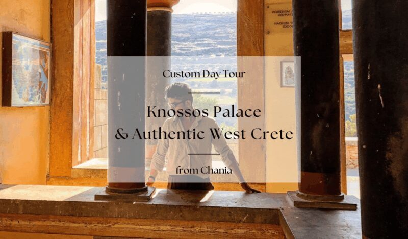 Through the Lens of Crete: Knossos, Legends, and Local Life - Introduction: An Authentic Cretan Experience in One Day