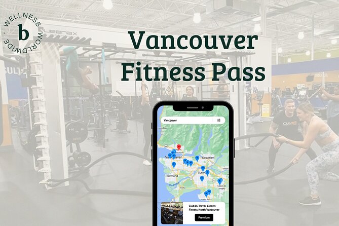 Vancouver Fitness Pass - Good To Know