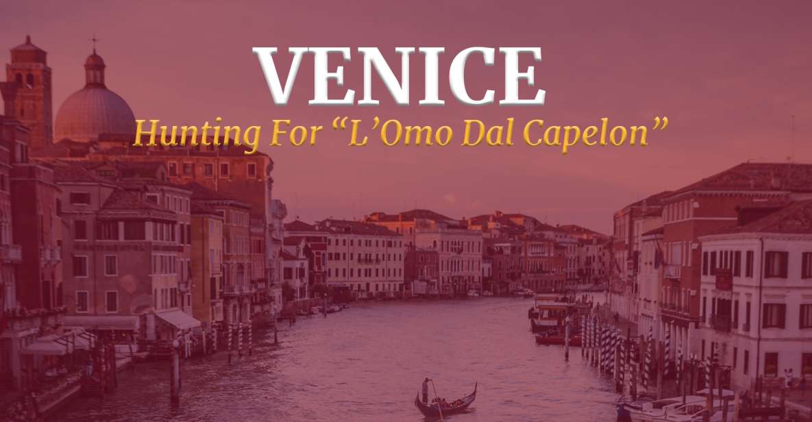 Venice City Escape: Hunting for LOMO Dal Capelon - Booking Information